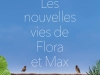 Les nouvelles vies de Flora et Max